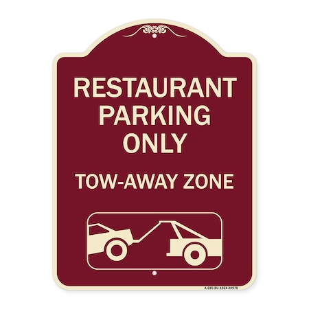 Signmission Restaurant Parking Tow-Away Zone W/ Car Tow Graphic Heavy-Gauge Alum Sign, 24" x 18", BU-1824-22978 A-DES-BU-1824-22978